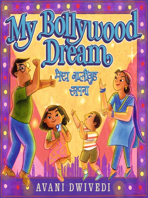 Title details for My Bollywood Dream by Avani Dwivedi - Available